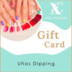 Gift Card Uñas Dipping